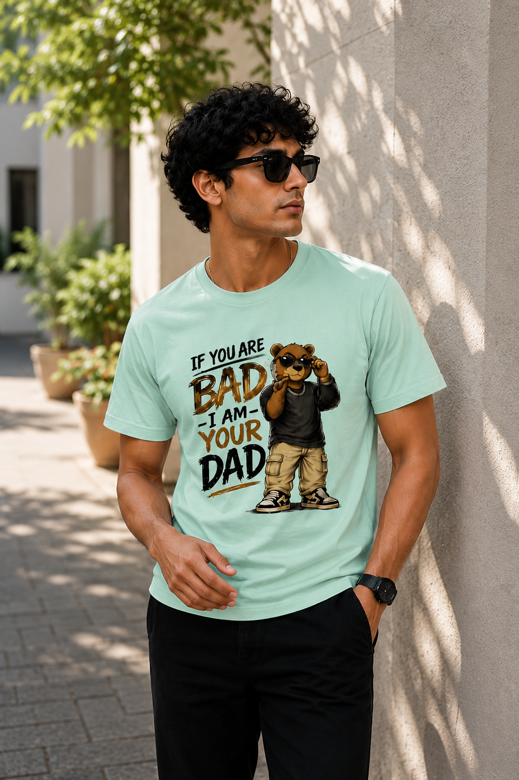 "If you are BAD, I am your DAD" - Unisex Premium Stretch T-shirt