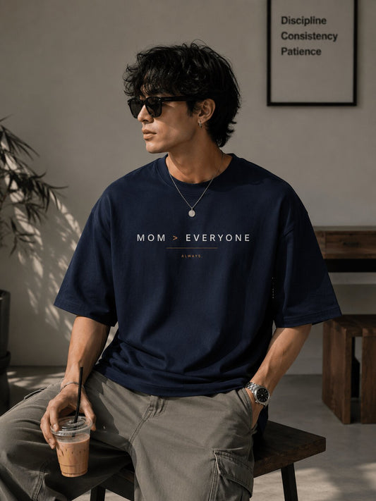 "Mom > Everyone" - Premium Unisex Terry Oversized Tee